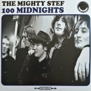 The Mighty Stef - 100 Midnights (2009)