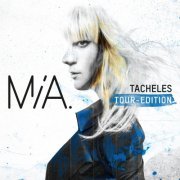 MIA. -  Tacheles (Tour Edition) (2012)