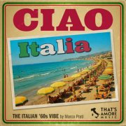 Marco Prati - Ciao Italia (The Italian 60's Vibe) (2026)