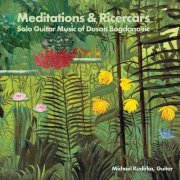 Michael Kudirka - Meditations & Ricercars (2023) Hi-Res