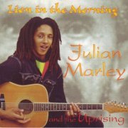 Julian Marley & The Uprising - Lion In The Morning (1997)