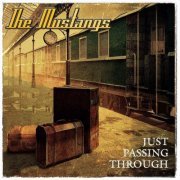 The Mustangs - Just Passing Through (2017/2020)