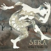 Sera - When I Wake Up (2020)