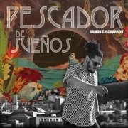 Ramon Chicharron - Pescador de Sueños (2020)