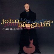 John McLaughlin - Que Alegria (1992 ) FLAC