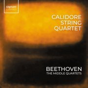 Calidore String Quartet - Beethoven Quartets, Vol. 2: Middle String Quartets (2024) [Hi-Res]