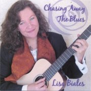 Lisa Biales - Chasing Away The Blues (2006)
