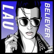 LAU - Believer (Deluxe Album) (2021)