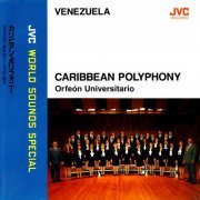 Orfeon Universitario - Caribbean Polyphony (1998) [JVC World Sounds]