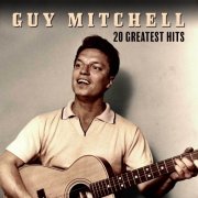 Guy Mitchell - 20 Greatest Hits (2025) [Hi-Res]