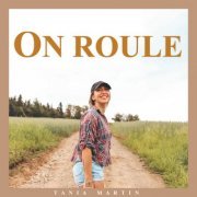 Tania Martin - On roule (2022)