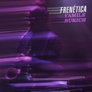 Yamile Burich - Frenética (2022)