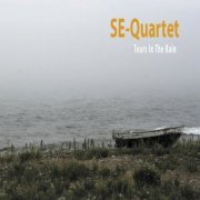 SE-Quartet - Tears in the Rain (2012)