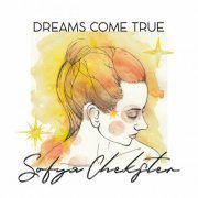 Sofya Chekster - Dreams Come True (2023)