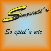 Sommerseit'n - So spiel’n wir (1991/2025)