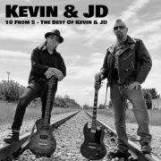 Kevin & JD - 10 From 5 - The Best Of Kevin & JD (2024) [Hi-Res]