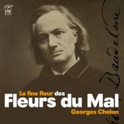 Georges Chelon - La fine fleur des Fleurs du Mal (2019)