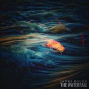 James Bough - The Waterfall (2019)