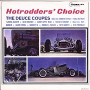 The Deuce Coupes – Hotrodder's Choice (1963)