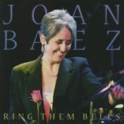 Joan Baez - Ring Them Bells (Collector's Edition) (2009)