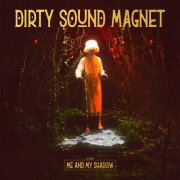 Dirty Sound Magnet – Me and My Shadow (2026) Hi-Res