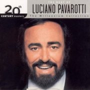 Luciano Pavarotti - 20th Century Masters: The Best Of Luciano Pavarotti (2007)