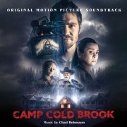 Chad Rehmann - Camp Cold Brook (Original Motion Picture Soundtrack) (2020)