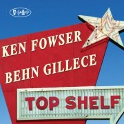 Ken Fowser - Top Shelf (2013) FLAC