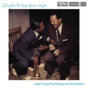 Lester Young, Harry Edison, Roy Eldridge - Laughin' To Keep From Cryin' (1958) [Hi-Res]