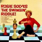 Rosemary Clooney - Rosie Solves The Swingin' Riddle! (2019) [Hi-Res]