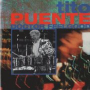 Tito Puente - Doctor Feelgood (2000) [2CD]