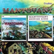 Mantovani - Concert Spectacular / American Scene (2016)