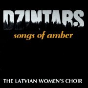 Dzintars - Songs Of Amber (2011)