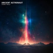 Ancient Astronaut - Cosmic Trails (2023)