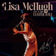 Lisa McHugh - Live At The Ulster Hall (Live) (2025) [Hi-Res]