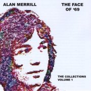 Alan Merrill - The Face Of 69 (2010)