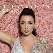 Elena Vargas - Todo Contigo (2020) Hi-Res