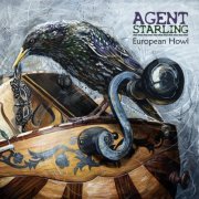 Agent Starling - European Howl (2021)