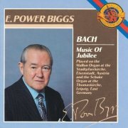 E. Power Biggs - J.S.Bach: Music of Jubilee (1989)