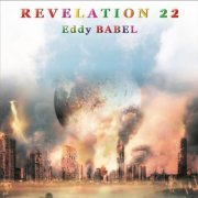 Eddy Babel -  Révélation 22 (2022) Hi-Res