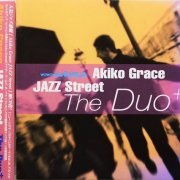 Akiko Grace - Jazz Street: The Duo+ (2002)