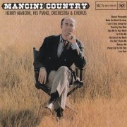 Henry Mancini, His Piano, Orchestra & Chorus - Mancini Country (1999)