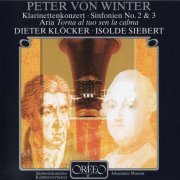 Dieter Klöcker, Johannes Moesus - Peter von Winter: Klarinettenkonzert, Sinfonien No. 2 & 3 (2004)