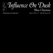 Blue Chemise - Influence On Dusk (2024) [Hi-Res]