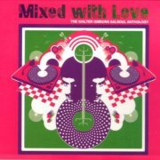 Walter Gibbons - Mixed With Love - The Walter Gibbons Salsoul Anthology (2004)