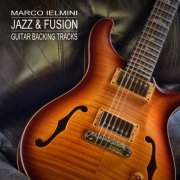 Marco Ielmini - Jazz & Fusion (Guitar Backing Tracks) (2020)