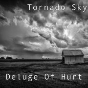 Tornado Sky - Deluge Of Hurt (2023) Hi-Res