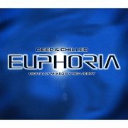 Various Artists - Deep & Chilled Euphoria (2001)