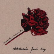 Le Maigre Feu De La Nonne En Hiver - Melodramatic French Songs (2020) [Hi-Res]