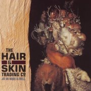 The Hair & Skin Trading Company - Jo In Nine G Hell (1993)